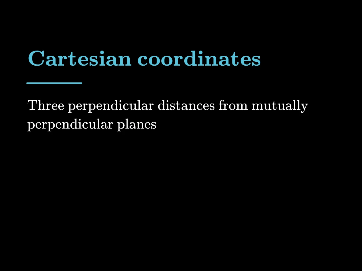 An event inside three perpendicular coordinate planes has coordinates x, y, and z equal to its perpendicular distances from the opposite planes.