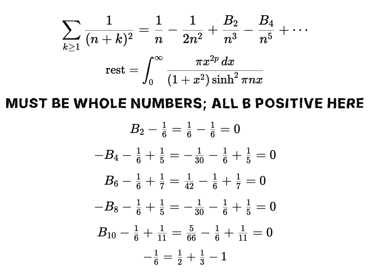 Equation twenty-nine gives the tail of the reciprocal squares in powers of 1/n; then the combinations B2 − 1/6, −B4 − 1/6 + 1/5, B6 − 1/6 + 1/7, −B8 − 1/6 + 1/5, B10 − 1/6 + 1/11 all come out as 0 with the known values.